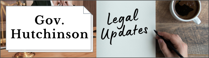 Gov Hutchinson Legal Updates