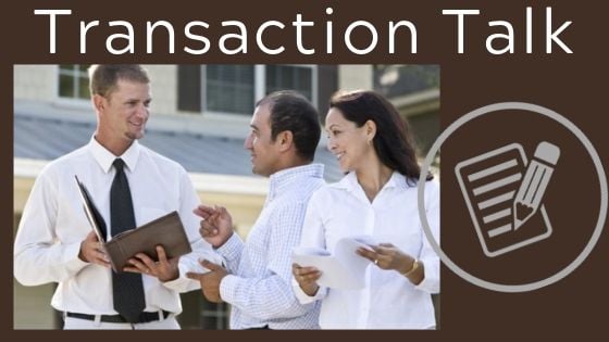 Real estate transaction talk
