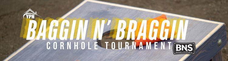 YPN Annual Cornhole  Tournament - Baggin N' Braggin