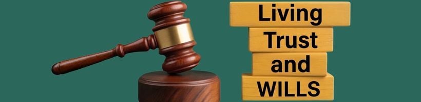 Living Trust and Wills