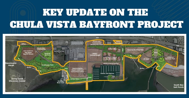Key update on the Chula Vista Bayfront project