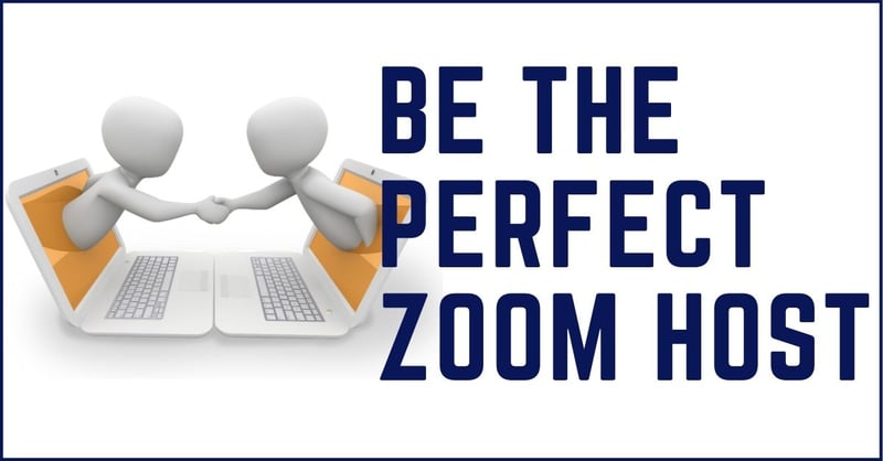 Be the Perfect Zoom Host!