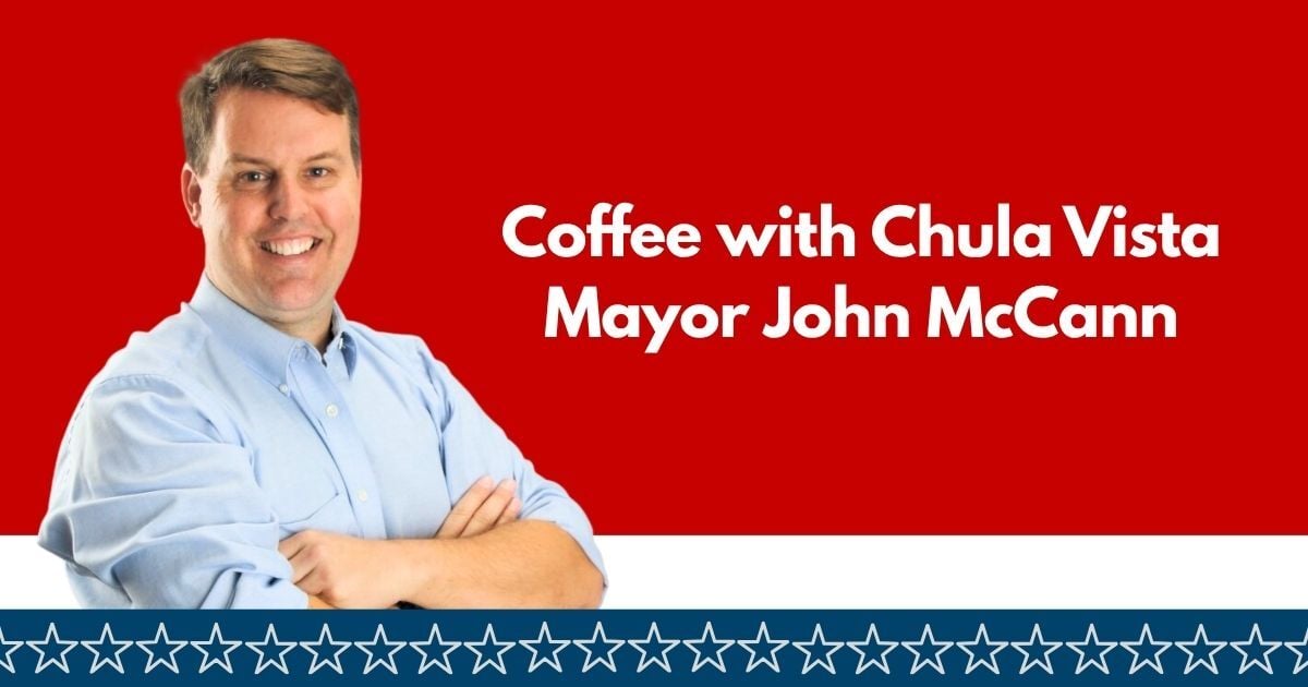 Coffee with Chula Vista Mayor John McCann